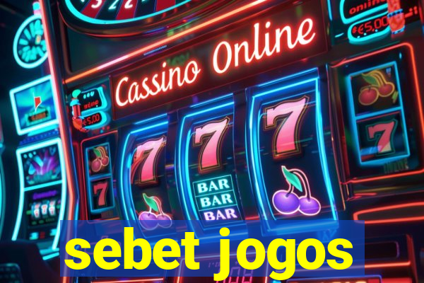 sebet jogos